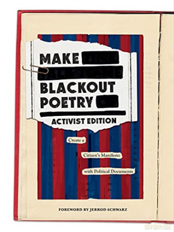 Make Blackout Poetry: Create a Citizen's Manifesto with Political Documents - Abrams Noterie [KSIĄŻKA]