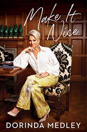 Make It Nice - Dorinda Medley [KSIĄŻKA]