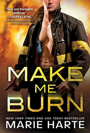Make Me Burn: 1 (Turn Up the Heat, 1) - Marie Harte [KSIĄŻKA]