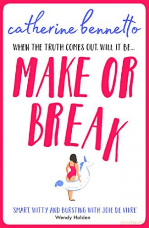 Make or Break - Catherine Bennetto [KSIĄŻKA]