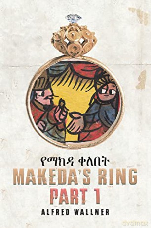 Makeda's Ring - Part 1 - Alfred Wallner [KSIĄŻKA]