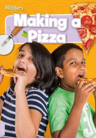 Making a Pizza (BookLife Non-Fiction Readers) - William Anthony [KSIĄŻKA]