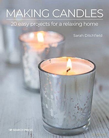 Making Candles: 20 easy projects for a relaxing home - Sarah Ditchfield [KSIĄŻKA]