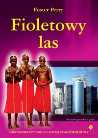 Fioletowy Las - Perry Foster [KSIĄŻKA]