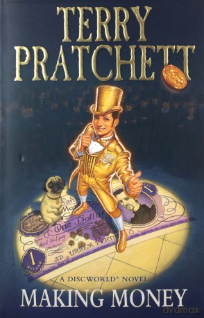 Making Money: (Discworld Novel 36) (Discworld Novels) - Terry Pratchett [KSIĄŻKA]