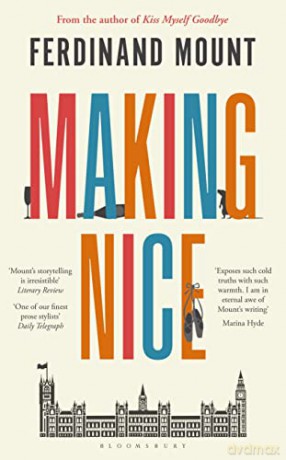 Making Nice - Ferdinand Mount [KSIĄŻKA]