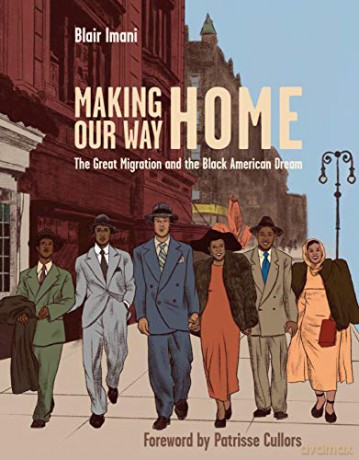 Making Our Way Home: The Great Migration and the Black American Dream - Blair Imani [KSIĄŻKA]
