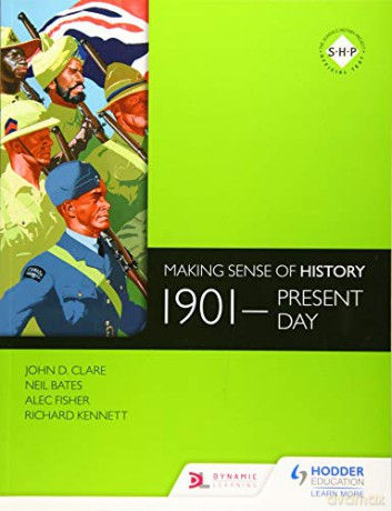 Making Sense of History: 1901-present day - Richard Kennett [KSIĄŻKA]