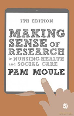 Making Sense of Research in Nursing, Health and Social Care - Pam Moule [KSIĄŻKA]