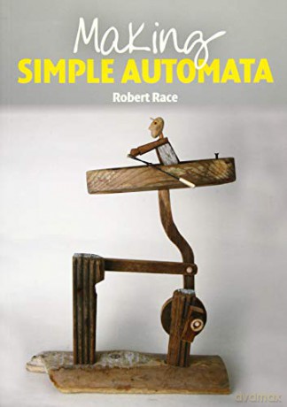 Making Simple Automata - Robert Race [KSIĄŻKA]