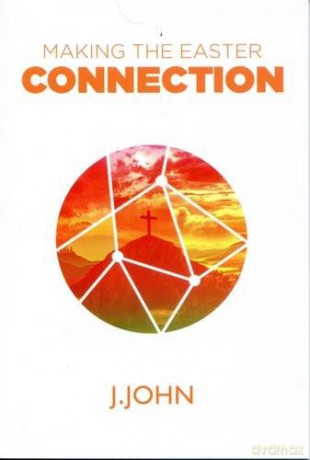 Making the Easter Connection (Making the Connection Series) - J. John [KSIĄŻKA]