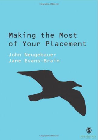 Making the Most of Your Placement (Sage Study Skills Series) - Jane Evans-Brain [KSIĄŻKA]