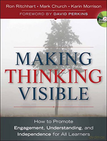 Making Thinking Visible: How to Promote Engagement, Understanding, and Independence for All Learners (Jossey-Bass Teacher) - Karin Morrison [KSIĄŻKA]