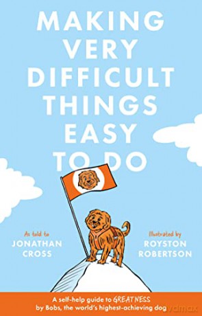Making Very Difficult Things Easy To Do - Jonathan Cross [KSIĄŻKA]