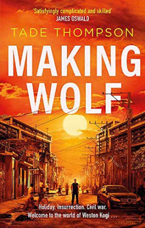 Making Wolf - Tade Thompson [KSIĄŻKA]