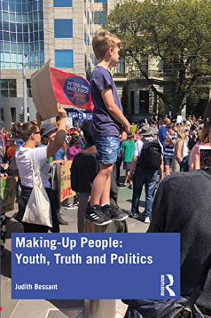 Making-Up People: Youth, Truth and Politics - Judith Bessant [KSIĄŻKA]