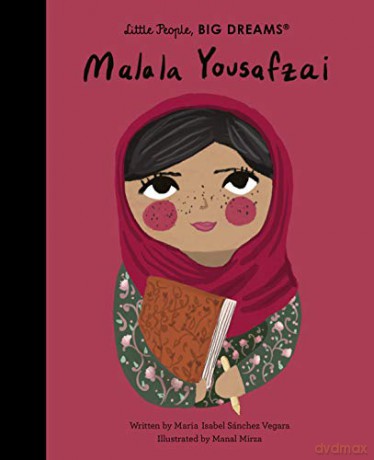 Malala Yousafzai (57) (Little People, BIG DREAMS) - Maria Isabel Sanchez Vegara [KSIĄŻKA]
