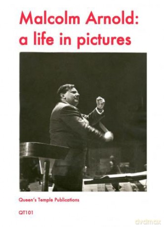 Malcolm Arnold: A Life in Pictures - Paul Harris [KSIĄŻKA]
