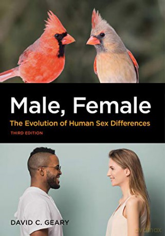 Male, Female: The Evolution of Human Sex Differences - David C. Geary [KSIĄŻKA]