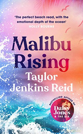 Malibu Rising: The Sunday Times Bestseller - Taylor Jenkins Reid [KSIĄŻKA]