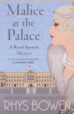 Malice at the Palace (Her Royal Spyness) - Rhys Bowen [KSIĄŻKA]