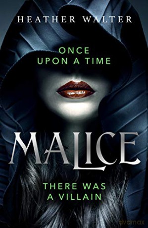 Malice: Book One of the Malice Duology (Malice Duology Series, 1) - Heather Walter [KSIĄŻKA]