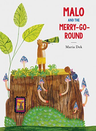 Malo and the Merry-Go-Round: 1 - Maria Dek [KSIĄŻKA]