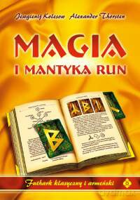 Magia I Mantyka Run - Jewgienij Kolesow, Alexander Thorsten [KSIĄŻKA]