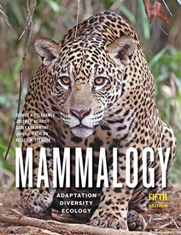 Mammalogy: Adaptation, Diversity, Ecology - George A. Feldhamer [KSIĄŻKA]
