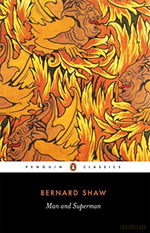 Man and Superman (Bernard Shaw Library) - George Bernard Shaw [KSIĄŻKA]