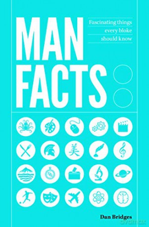 Man Facts: Fascinating Things Every Bloke Should Know - Dan Bridges [KSIĄŻKA]