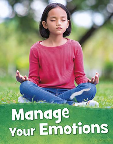 Manage Your Emotions (Mind Matters) - Martha E. H. Rustad [KSIĄŻKA]
