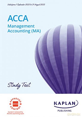 MANAGEMENT ACCOUNTING (MA) - STUDY TEXT - Kaplan [KSIĄŻKA]