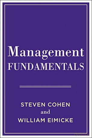 Management Fundamentals - William B. Eimicke [KSIĄŻKA]