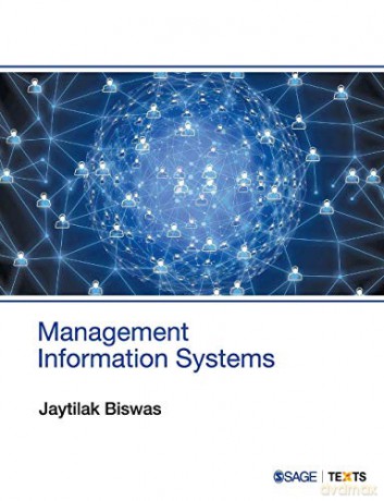 Management Information Systems - Jaytilak Biswas [KSIĄŻKA]