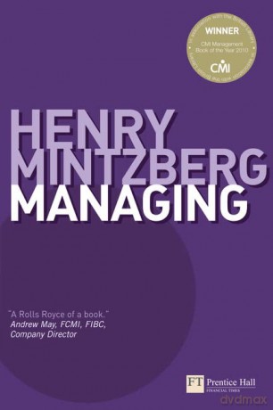 Managing (Financial Times Series) - Henry Mintzberg [KSIĄŻKA]