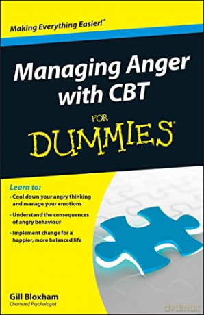Managing Anger with CBT For Dummies - Bloxham [KSIĄŻKA]