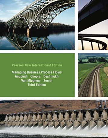 Managing Business Process Flows: Pearson New International Edition - Ravi Anupindi [KSIĄŻKA]