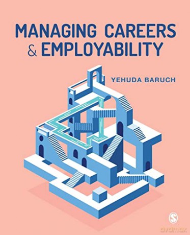 Managing Careers and Employability - Yehuda Baruch [KSIĄŻKA]