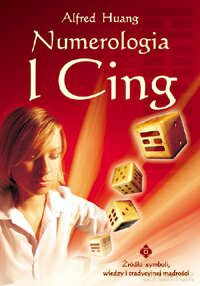 Numerologia I Cing - Albert Huang [KSIĄŻKA]