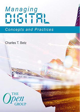 Managing Digital: Concepts and Practices (The open group series) [KSIĄŻKA]