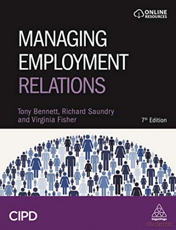 Managing Employment Relations - Tony Bennett [KSIĄŻKA]