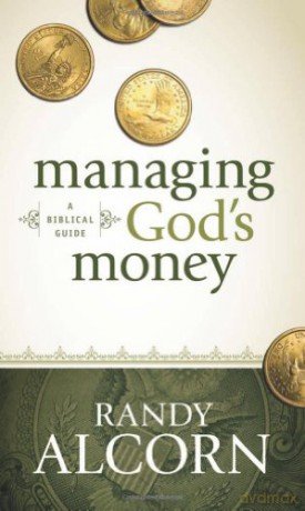 Managing God's Money: A Biblical Guide - Randy Alcorn [KSIĄŻKA]
