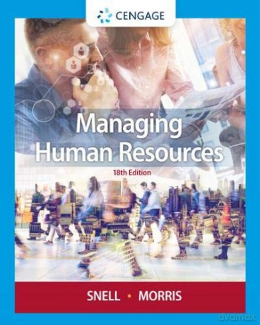 Managing Human Resources - Scott Snell [KSIĄŻKA]