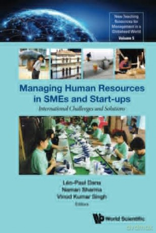 Managing Human Resources In Smes And Start-ups: International Challenges And Solutions: 0 (New Teaching Resources For Management In A Globalised World) - Leo-paul Dana [KSIĄŻKA]