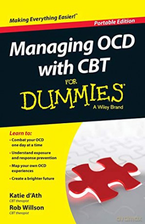 Managing OCD with CBT For Dummies - Katie d'Ath [KSIĄŻKA]