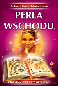 Perła Wschodu - Andrzej Babkiewicz, Karina Babkiewicz [KSIĄŻKA]