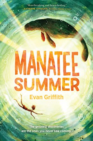 Manatee Summer: The Greatest Discoveries Are the Ones You Never Saw Coming - Evan Griffith [KSIĄŻKA]