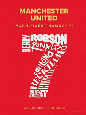 Manchester United Magnificent Number 7s (Football Series) - Rob Mason [KSIĄŻKA]