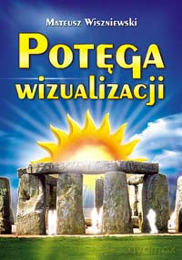 Potęga Wizualizacji - Mateusz Wiszniewski [KSIĄŻKA]